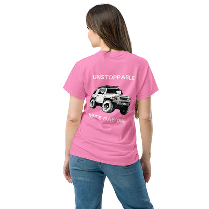 FJ Cruiser - Unstoppable Since Day One T-shirt