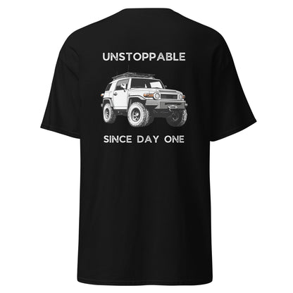 FJ Cruiser - Unstoppable Since Day One T-shirt