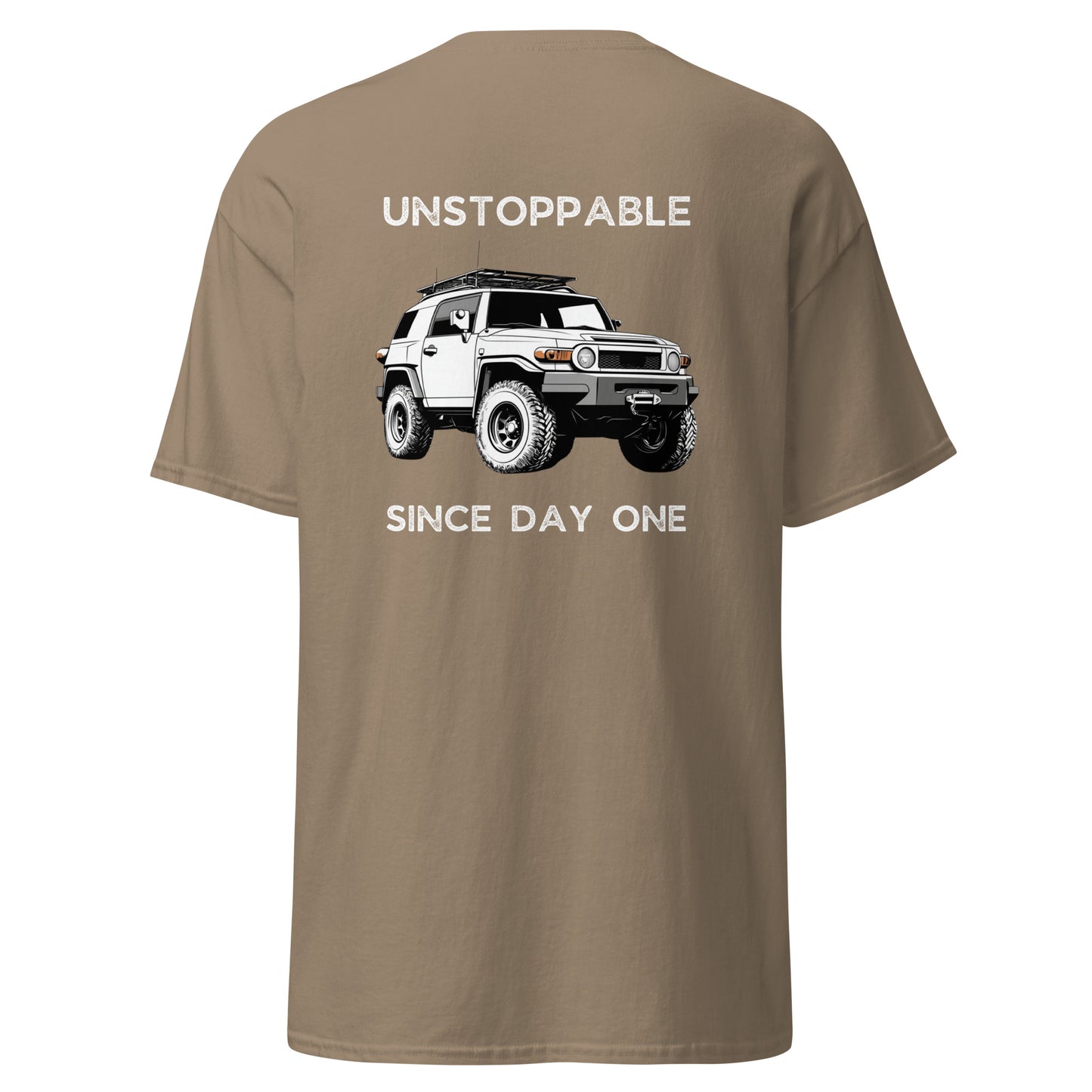 FJ Cruiser - Unstoppable Since Day One T-shirt