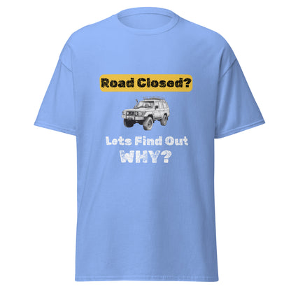 Road Closed? Land Cruiser Adventure Tee