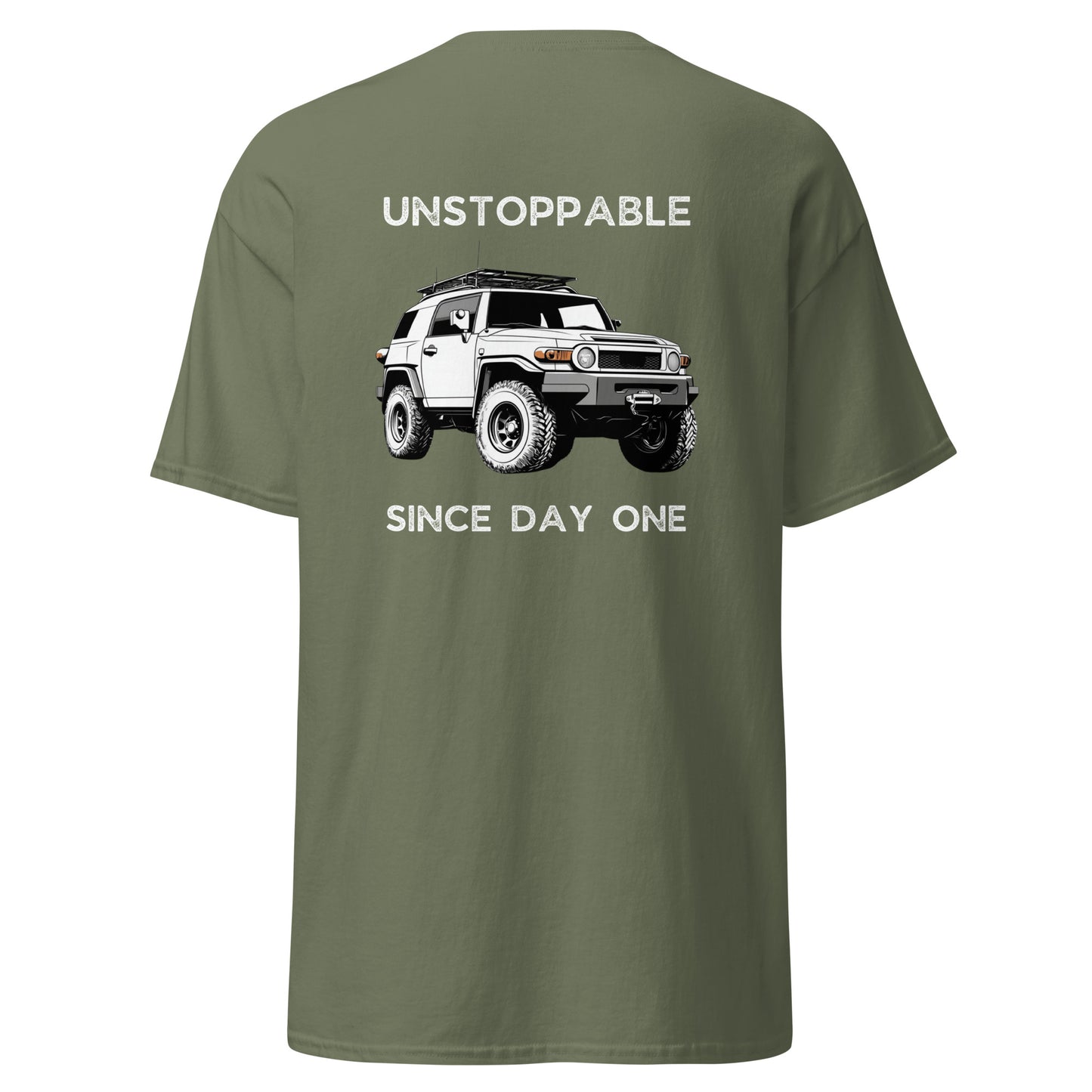 FJ Cruiser - Unstoppable Since Day One T-shirt