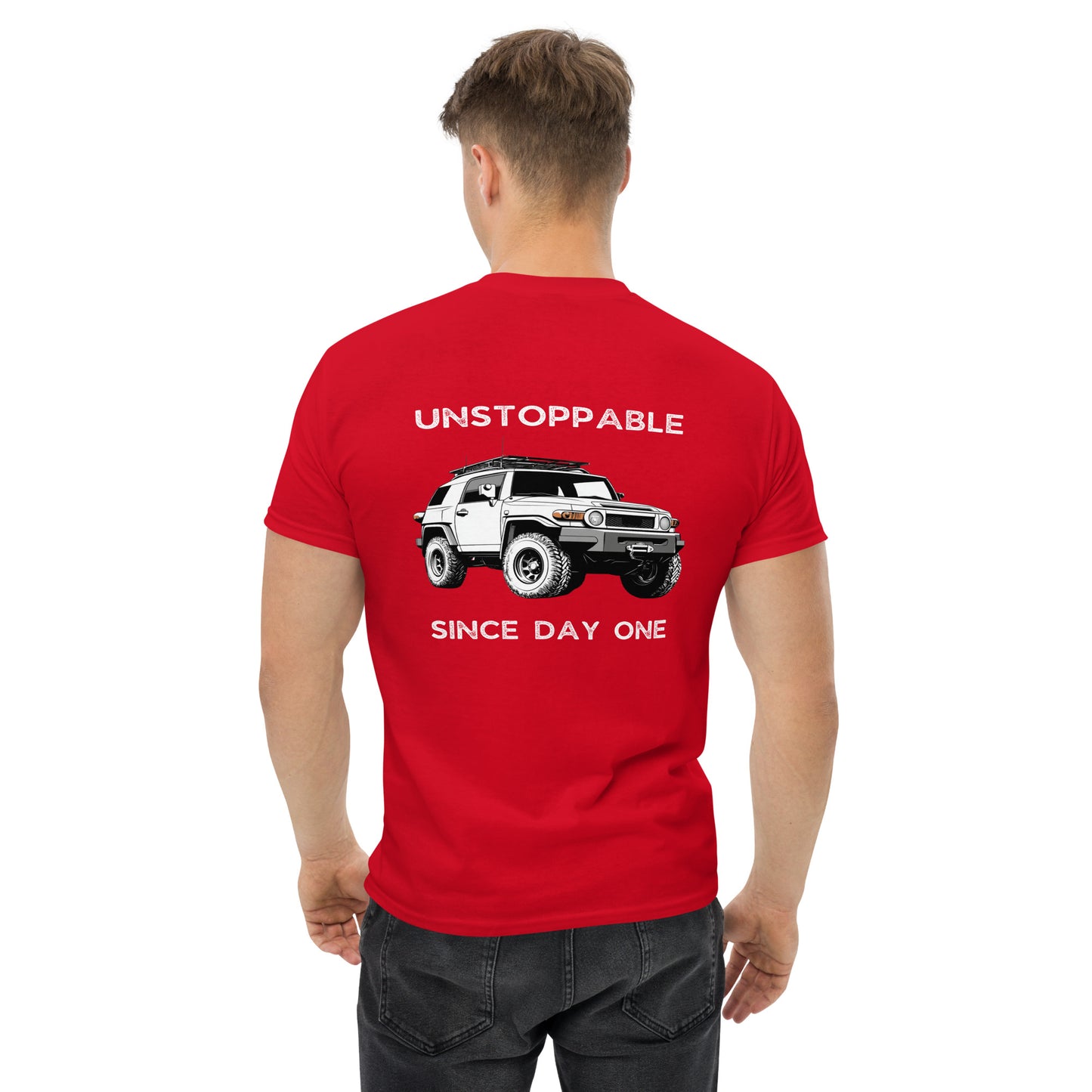 FJ Cruiser - Unstoppable Since Day One T-shirt